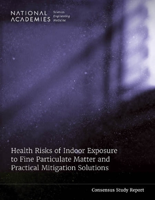 Health Risks of Indoor Exposure to Fine Particulate Matter and Practical Mitigation Solutions book