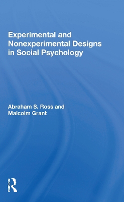 Experimental and Nonexperimental Designs in Social Psychology book