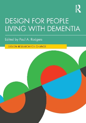 Design for People Living with Dementia book