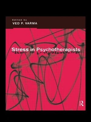 Stress in Psychotherapists by Ved Varma