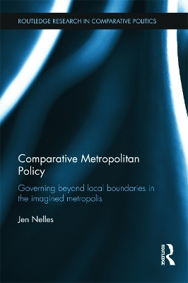 Comparative Metropolitan Policy by Jen Nelles