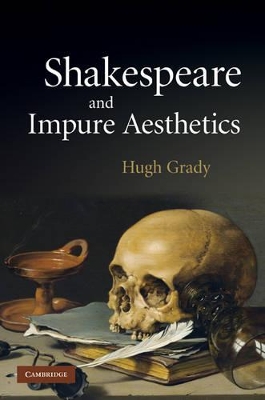 Shakespeare and Impure Aesthetics book