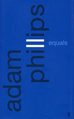 Equals by Adam Phillips