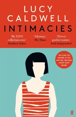 Intimacies: Winner of the 2021 BBC National Short Story Award by Lucy Caldwell