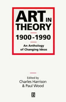 Art in Theory, 1900-90: An Anthology book