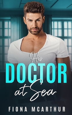 His Doctor at Sea book