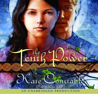 The The Tenth Power: The Chanters of Tremaris Trilogy, Book III by Kate Constable