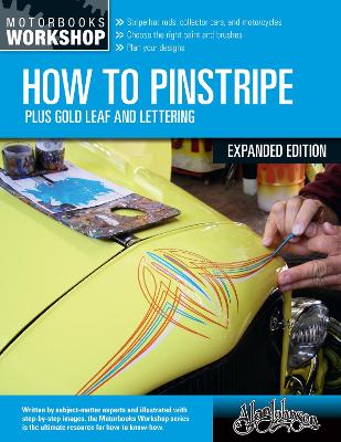 How to Pinstripe, Expanded Edition: Plus Gold Leaf and Lettering book