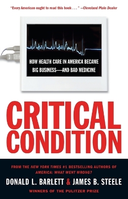 Critical Condition by Donald L. Barlett