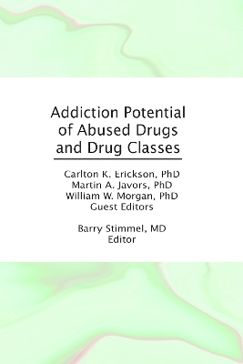 Addiction Potential of Abused Drugs and Drug Classes book