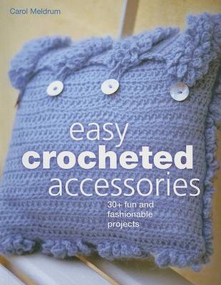Easy Crocheted Accessories book