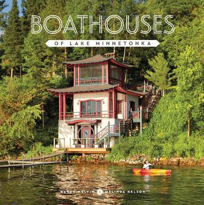 Boathouses of Lake Minnetonka book