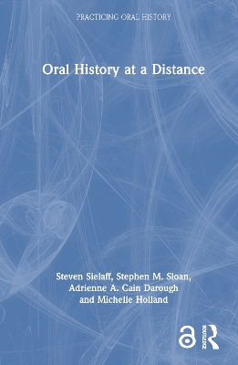 Oral History at a Distance book