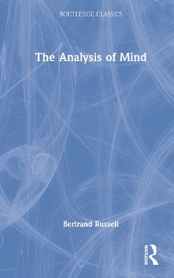 The Analysis of Mind by Bertrand Russell