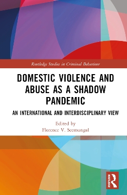 Domestic Violence and Abuse as a Shadow Pandemic: An International and Interdisciplinary View book