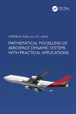 Mathematical Modelling of Aerospace Dynamic Systems with Practical Applications book
