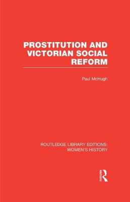 Prostitution and Victorian Social Reform book
