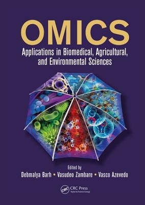 OMICS: Applications in Biomedical, Agricultural, and Environmental Sciences book