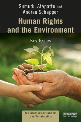 Human Rights and the Environment: Key Issues book