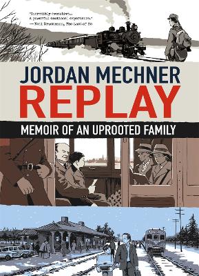 Replay: Memoir of an Uprooted Family book