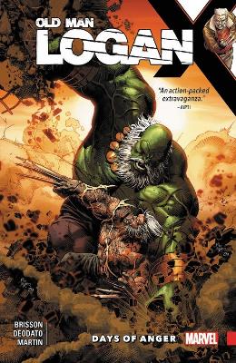 Wolverine: Old Man Logan Vol. 6: Days Of Anger book