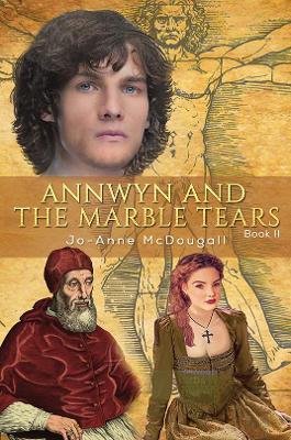 Annwyn and the Marble Tears: Book II book