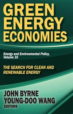 Green Energy Economies by John Byrne