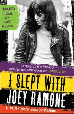 I Slept With Joey Ramone book