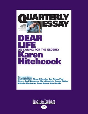 Quarterly Essay 57: Dear Life by Karen Hitchcock