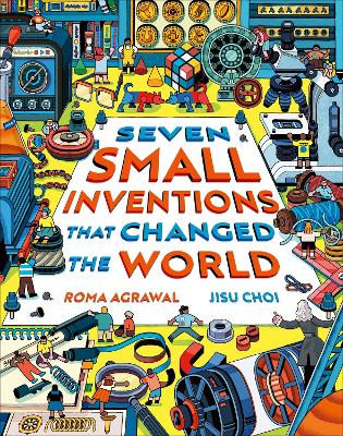 Seven Small Inventions that Changed the World book