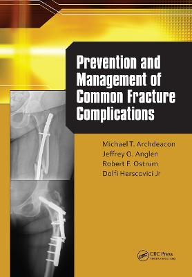 Prevention and Management of Common Fracture Complications book