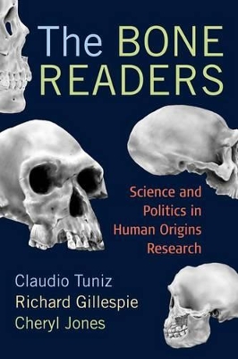 The Bone Readers by Claudio Tuniz