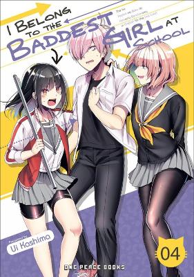 I Belong To The Baddest Girl At School Volume 04 book