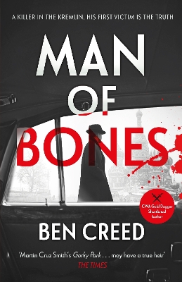 Man of Bones: From the author of The Times 'Thriller of the Year' by Ben Creed