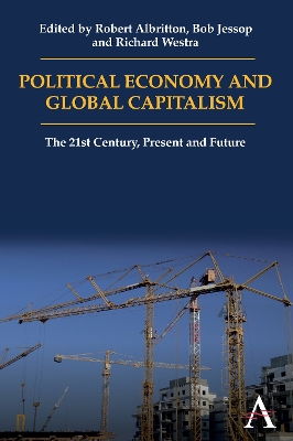 Political Economy and Global Capitalism by Robert Albritton