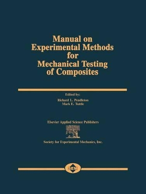 Manual on Experimental Methods for Mechanical Testing of Composites book