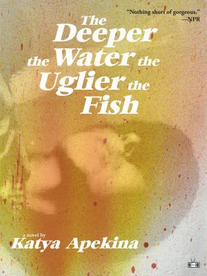 Deeper the Water the Uglier the Fish book