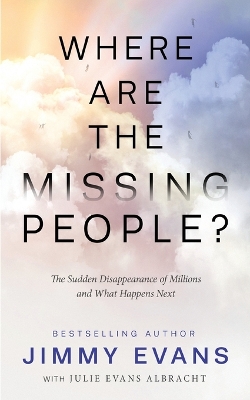 Where Are the Missing People: The Sudden Disappearance of Millions and What Happens Next book