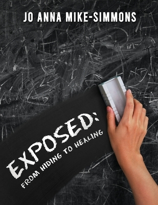 Exposed: From Hiding to Healing book