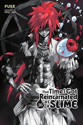 That Time I Got Reincarnated as a Slime, Vol. 16 (light novel) book