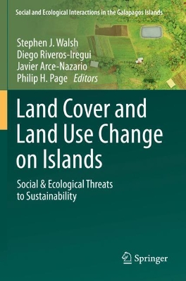 Land Cover and Land Use Change on Islands: Social & Ecological Threats to Sustainability book