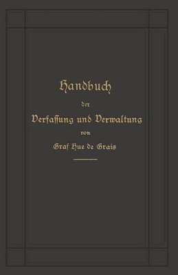 Handbuch der Verfassung und Verwaltung in Preußen und dem Deutschen Reiche book