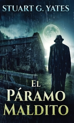 El Páramo Maldito by Stuart G Yates