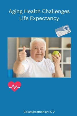 Aging Health Challenges Life Expectancy book