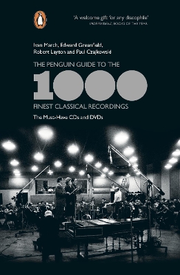 Penguin Guide to the 1000 Finest Classical Recordings book