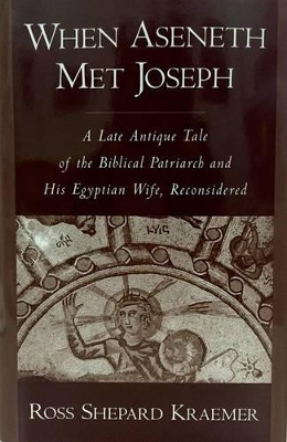 When Aseneth Met Joseph book