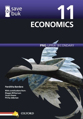 Save Buk: PNG Upper Secondary - Economics, Grade 11 book