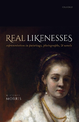 Real Likenesses: Representation in Paintings, Photographs, and Novels book