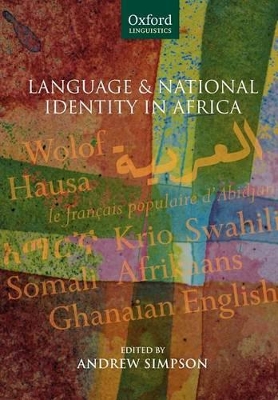 Language and National Identity in Africa by Andrew Simpson