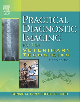 Practical Diagnostic Imaging for the Veterinary Technician book